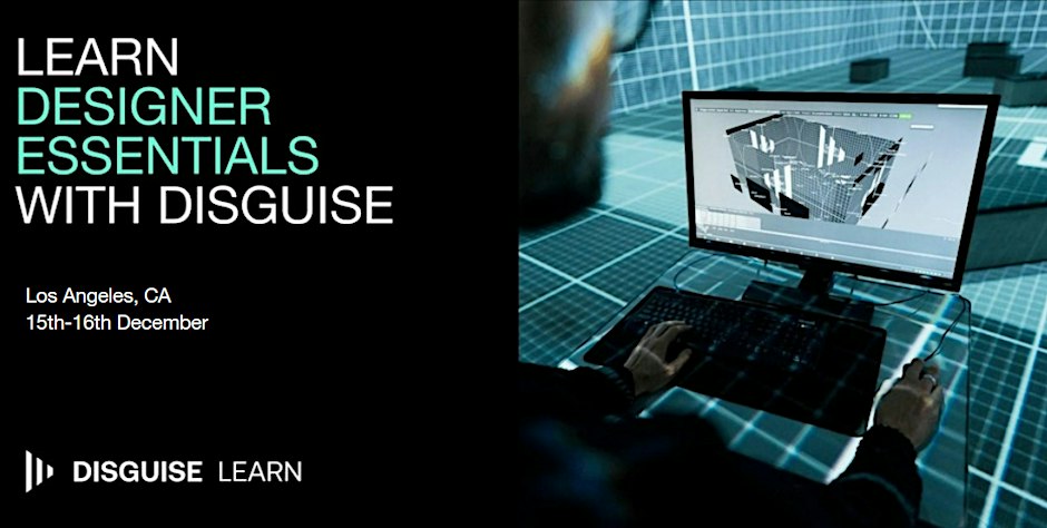 Promotional flyer for Learn Designer Essentials with Disguise in Los Angeles, December 15 and 16, showing a person working in 3D stage software on a monitor