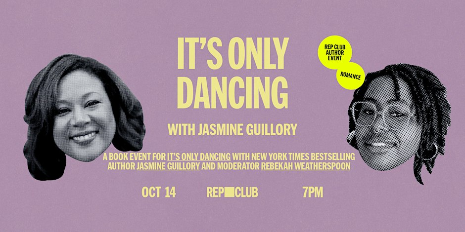 Purple event flyer with halftone portraits of Jasmine Guillory and Rebekah Weatherspoon announcing It's Only Dancing at Rep Club, Oct 14, 7pm