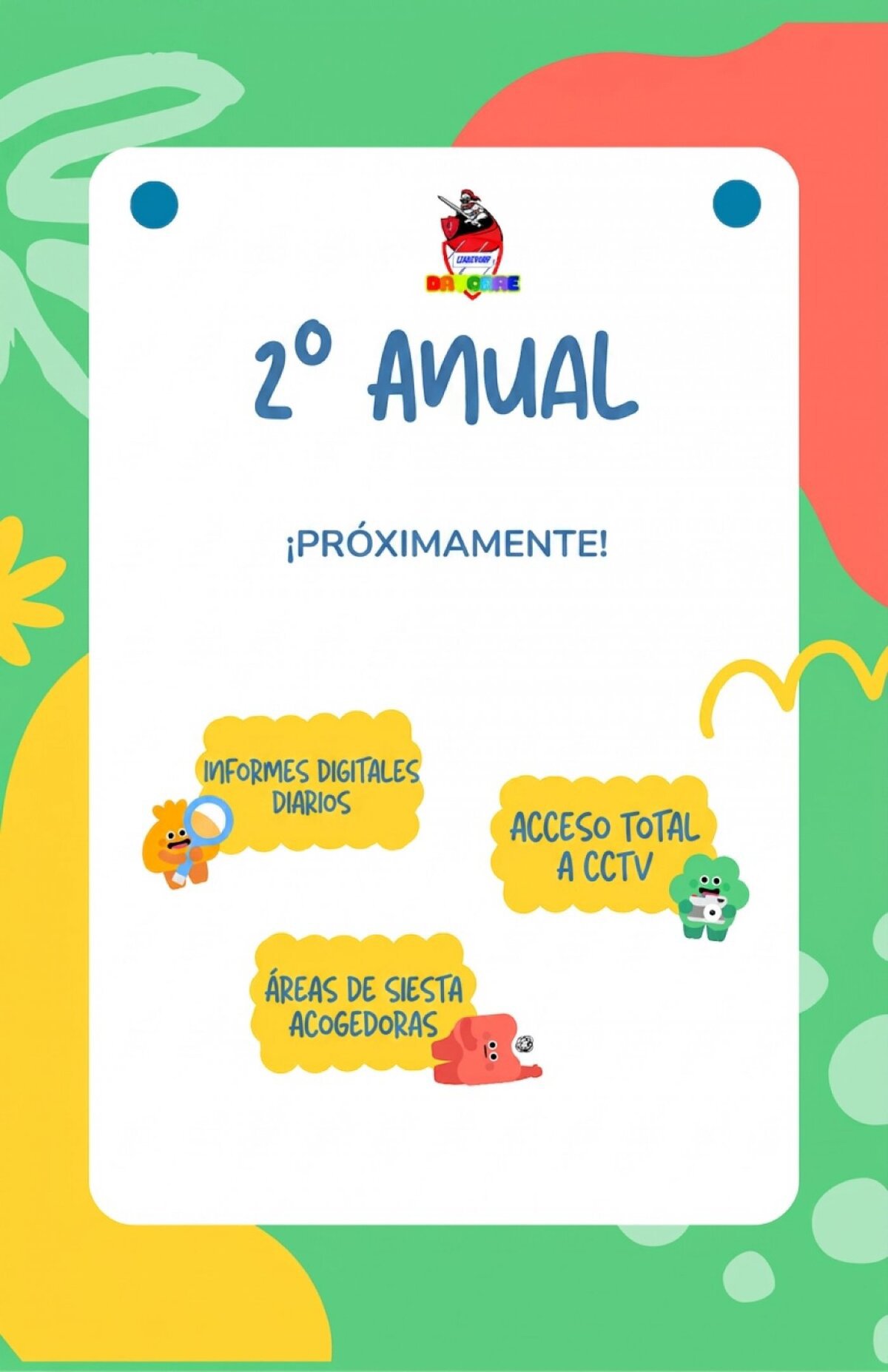 Colorful flyer in Spanish announcing the 2nd annual Leadership Legion daycare with daily digital reports, full CCTV access and cozy nap areas