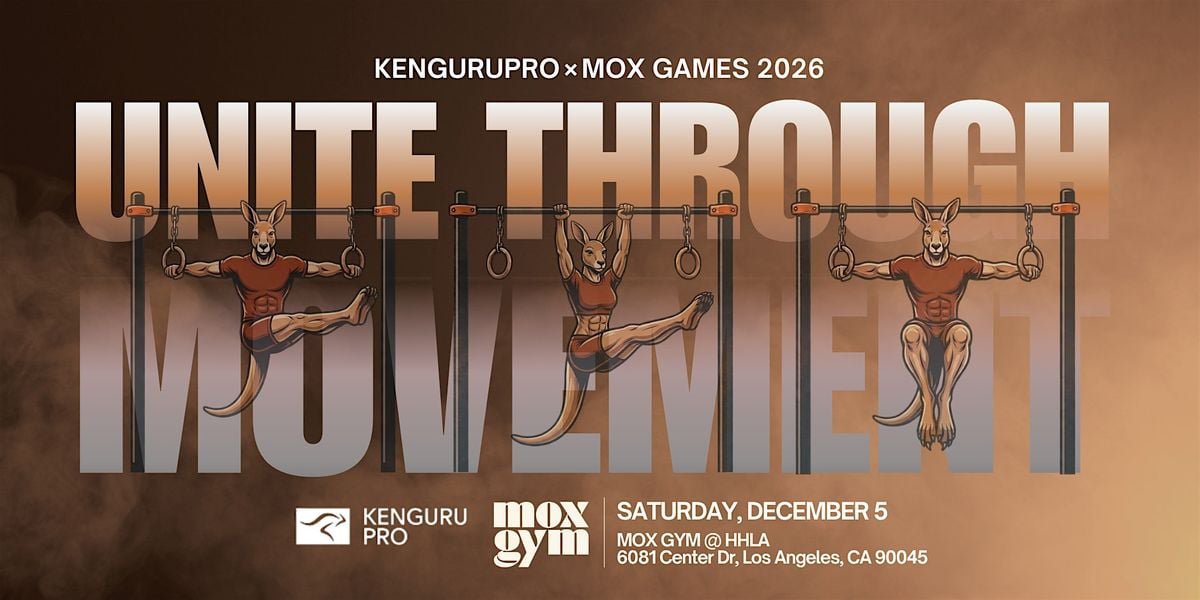 Event poster showing three kangaroo athletes on pull-up bars and gymnastic rings under the words Unite Through Movement