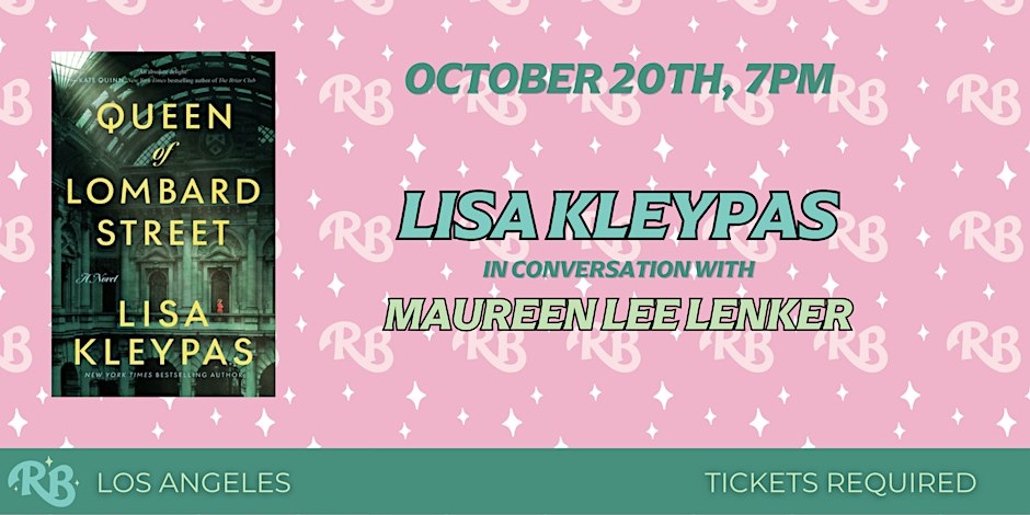 Pink event flyer with the green cover of Queen of Lombard Street beside the text Lisa Kleypas in conversation with Maureen Lee Lenker, October 20th, 7pm