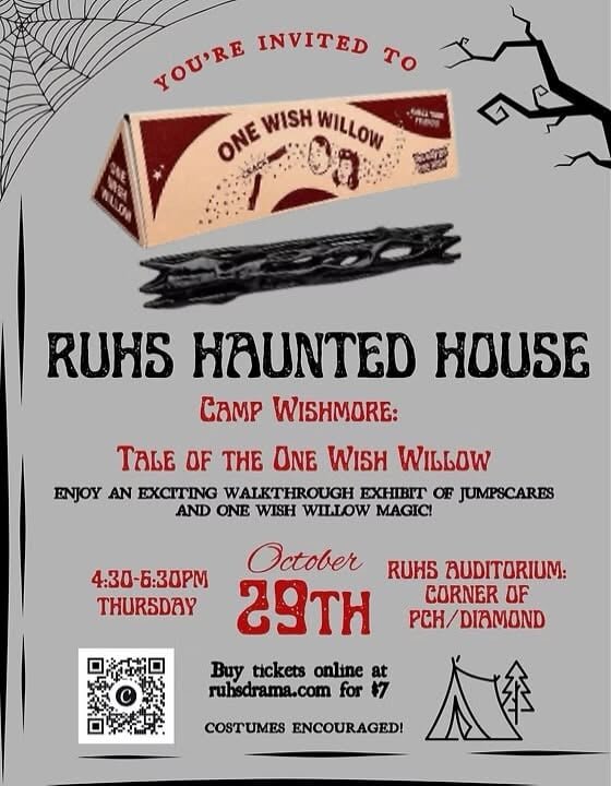Event flyer for the RUHS Haunted House with cobwebs, bare branches and a One Wish Willow box