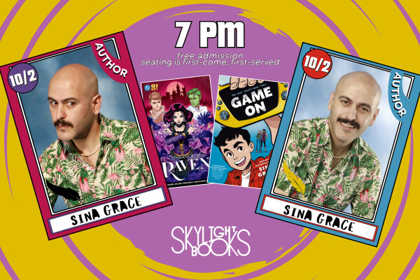 Event flyer with two trading-card portraits of author Sina Grace in a floral shirt, the Game On and Renaissance of Raven covers, and the Skylight Books logo on a purple and yellow swirl