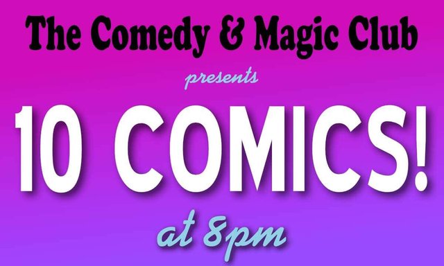 Purple gradient flyer reading The Comedy & Magic Club presents 10 Comics at 8pm