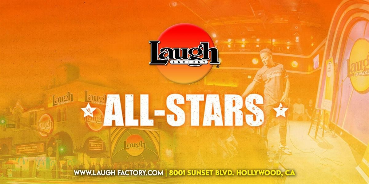 Promo graphic for Laugh Factory All-Stars showing the club's Sunset Boulevard exterior and a comic on stage