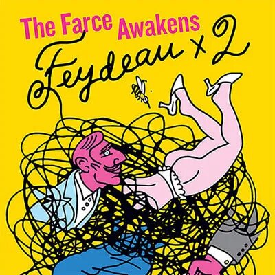 Square promotional poster for The Farce Awakens, Feydeau x 2, from Odyssey Theatre Ensemble