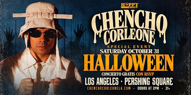 Event poster showing Chencho Corleone in a bucket hat and sunglasses beside Halloween concert details