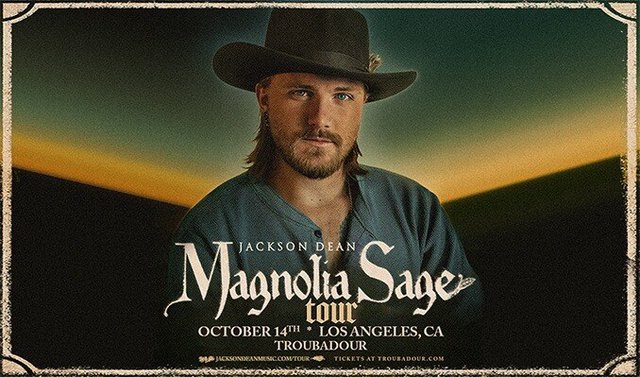 Jackson Dean in a black cowboy hat on the Magnolia Sage tour poster for his Troubadour show