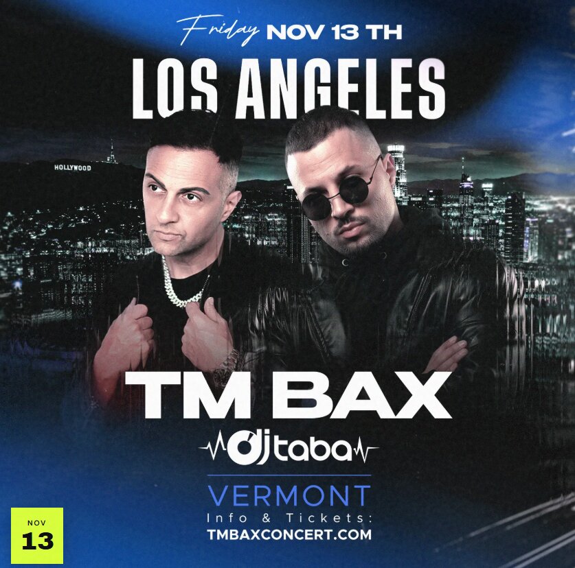 Flyer for TM Bax in Los Angeles on Friday, November 13 at The Vermont Hollywood