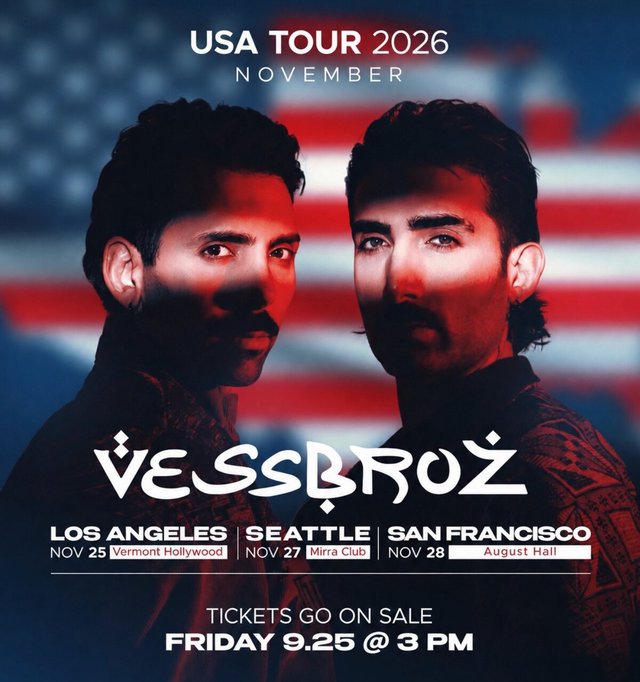 Tour flyer showing two dark-haired men against a blurred American flag, with VESSBROZ and the Los Angeles, Seattle and San Francisco dates