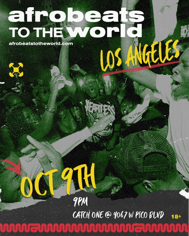 Afrobeats to the World flyer with a green-tinted photo of a packed crowd, arms raised, and Los Angeles and Oct 9th hand-lettered in yellow over Catch One details