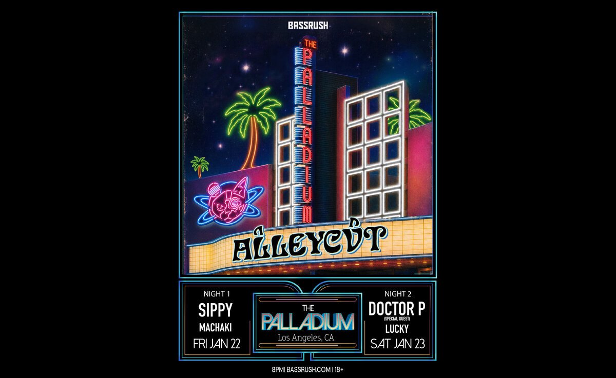 Neon illustration of the Palladium marquee with ALLEYCVT lettering, listing Sippy and Machaki on Friday, January 22 and Doctor P and Lucky on Saturday, January 23