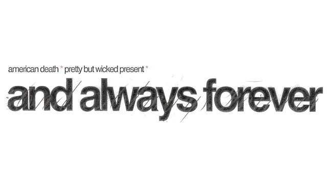 Black hand-lettered "and always forever" festival poster text on a white background