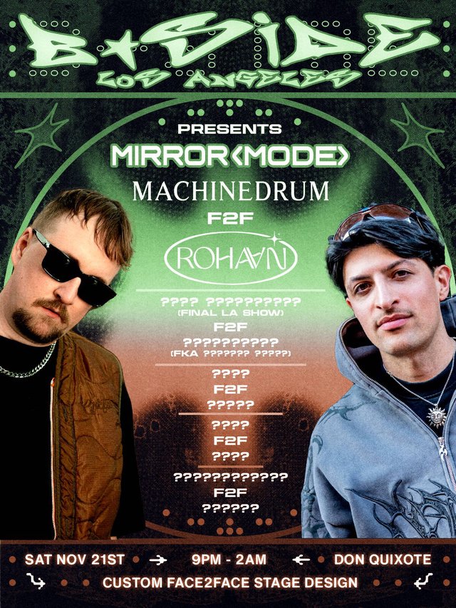 B-Side Los Angeles Mirror Mode flyer with portraits of Machinedrum and Rohaan over a green arched graffiti-style design, Don Quixote, Saturday November 21st