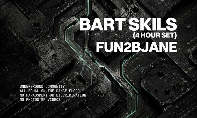 Bart Skils 4 Hour Set and fun2bjane flyer on a dark industrial metal texture with teal circuit lines