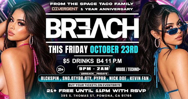Flyer for Breach Fridays Divergent Collective 1 Year Anniversary on Friday October 23 in Pomona