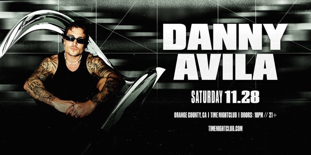 Event flyer showing Danny Avila in sunglasses and a black tank top with the date Saturday 11.28 and Time Nightclub details