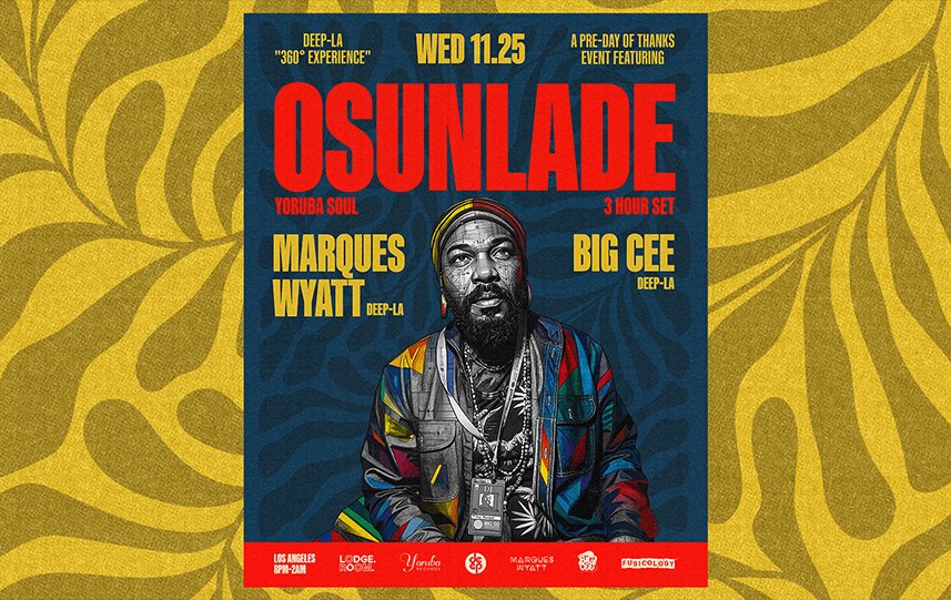 Event flyer with Osunlade's name in large red type over an illustrated portrait, with Marques Wyatt and Big Cee listed below, on a yellow leaf-pattern background