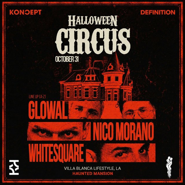Red and black Halloween Circus flyer showing a haunted mansion above the names Glowal, Nico Morano and Whitesquare