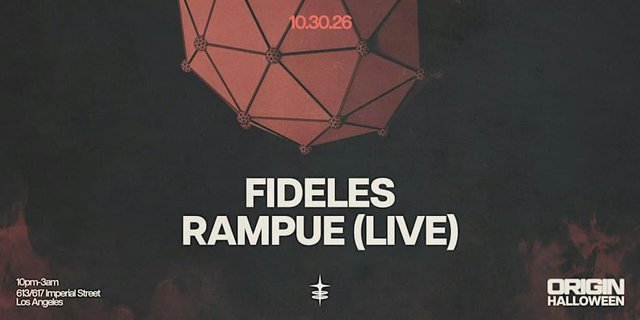 Dark flyer with a rust-colored geometric sphere above the names Fideles and Rampue (LIVE), dated 10.30.26, with the Origin Halloween logo