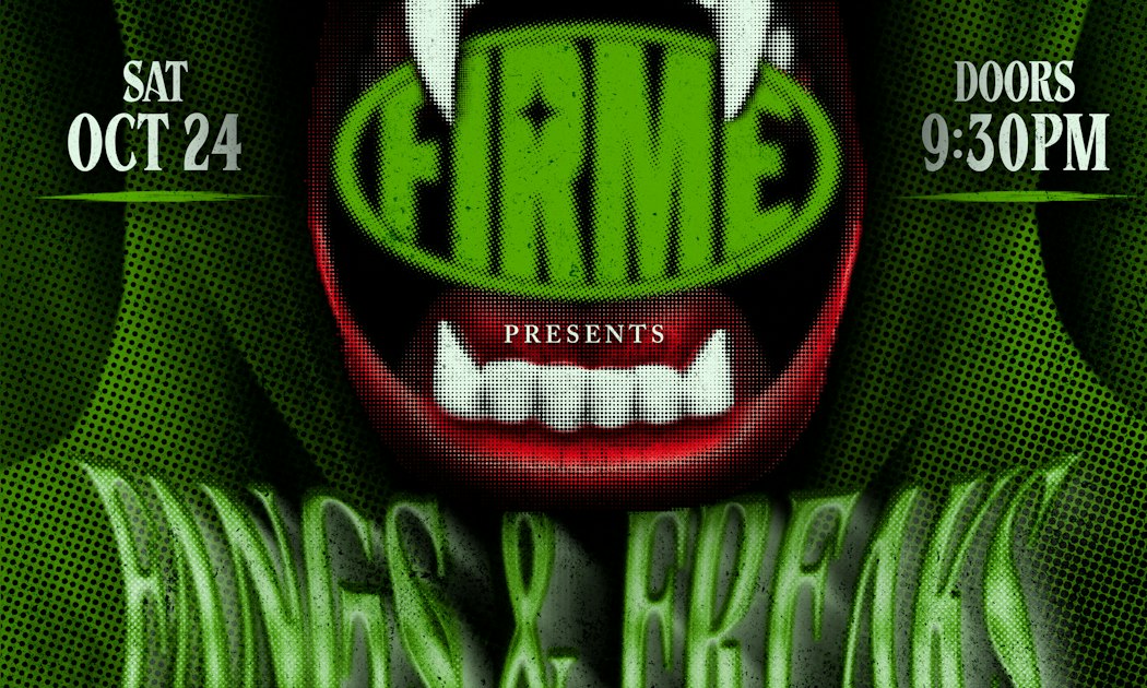 Green and red halftone poster art of a fanged mouth with the Firme logo, listing Sat Oct 24 and doors at 9:30 PM