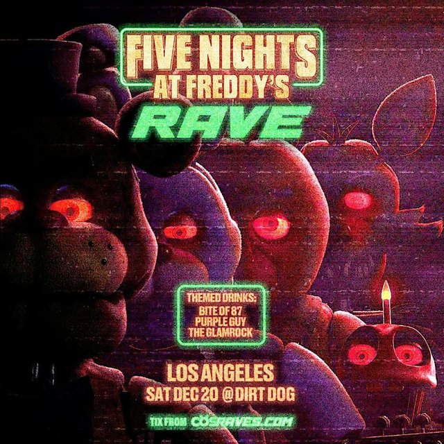 Event flyer for Five Nights at Freddy's Rave: glowing animatronic characters, themed drinks and the Dec 20 date at Dirt Dog