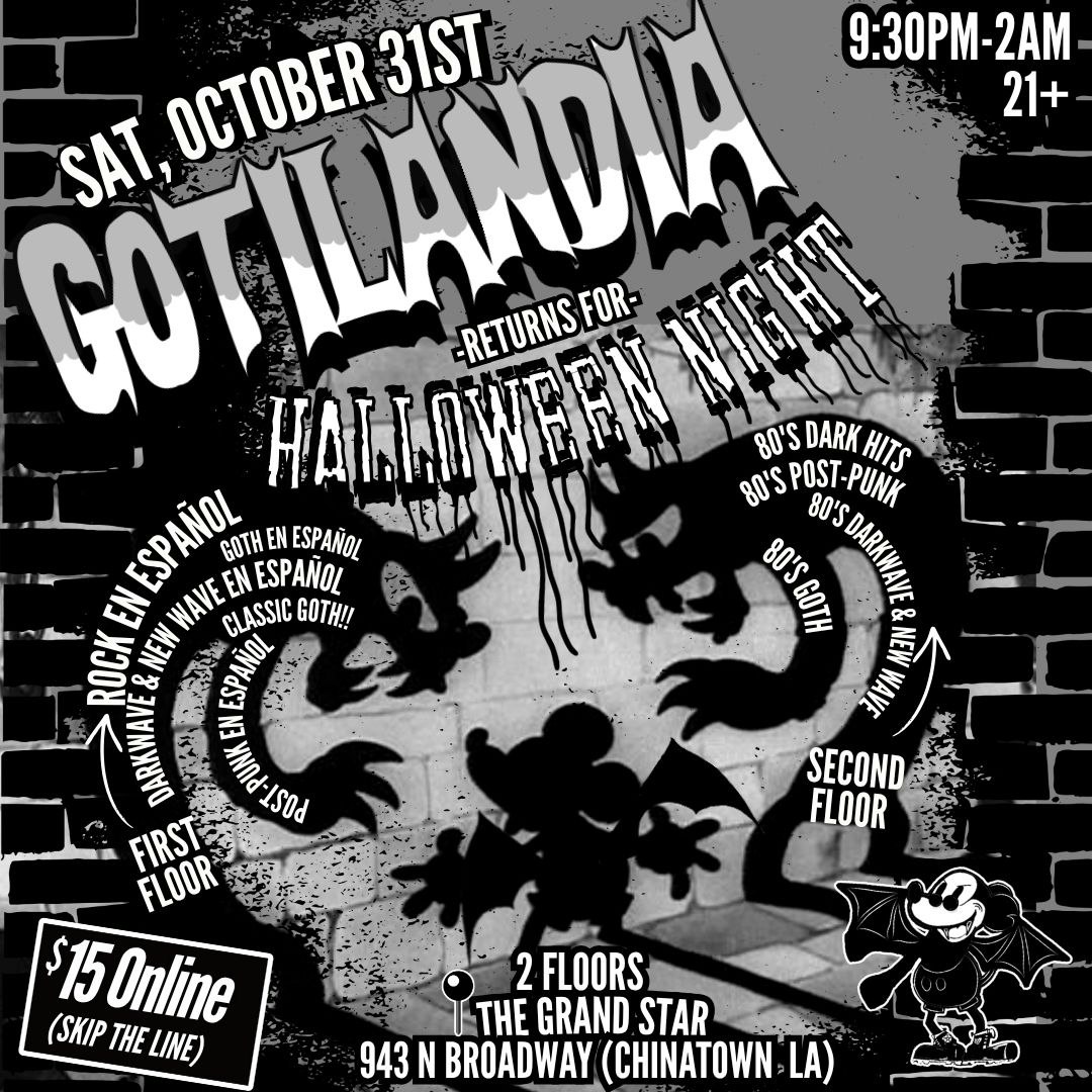 Black and white Halloween flyer for GOTILANDIA with bat-winged lettering, a brick wall and a cartoon bat character, listing two floors of music