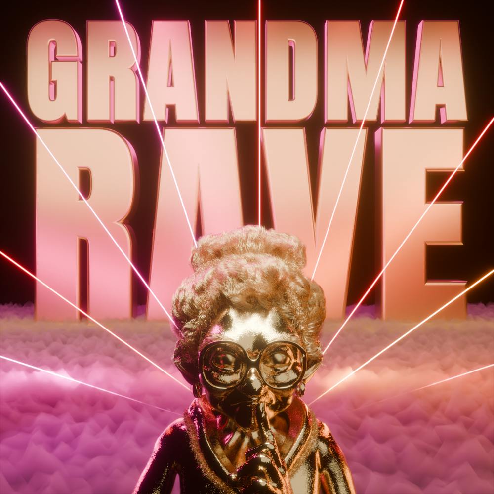 Event flyer with GRANDMA RAVE in large pink-gold letters above a gold grandma figure in glasses, surrounded by laser beams and pink fog