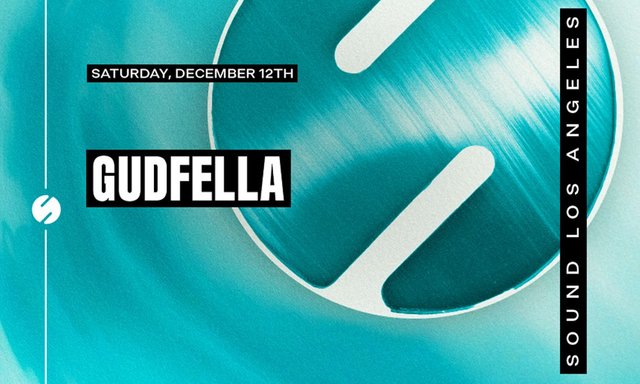 Teal vinyl record artwork on the Gudfella event flyer for Sound Los Angeles, Saturday December 12th