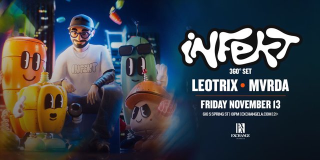 Infekt event flyer showing a cartoon DJ in a cap and glasses surrounded by smiling vegetable characters, with Leotrix and MVRDA listed for Friday November 13 at Exchange LA