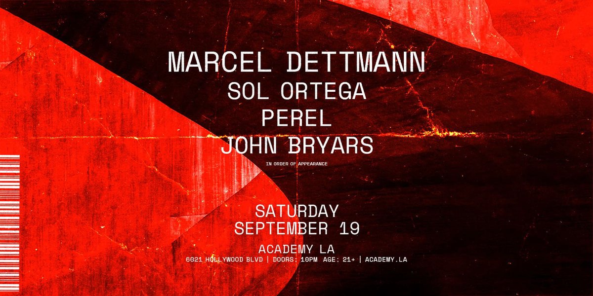 Event flyer for Marcel Dettmann at Academy LA in Hollywood with Sol Ortega, Perel and John Bryars