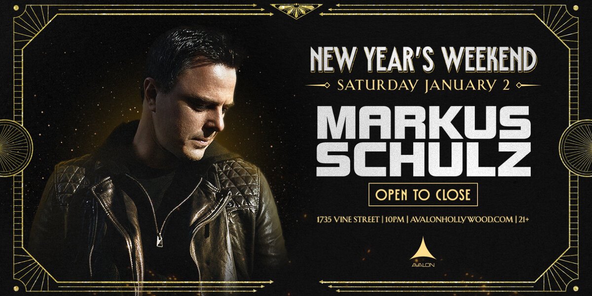 Event flyer showing DJ Markus Schulz in a leather jacket beside the text New Year's Weekend, Saturday January 2, Open to Close