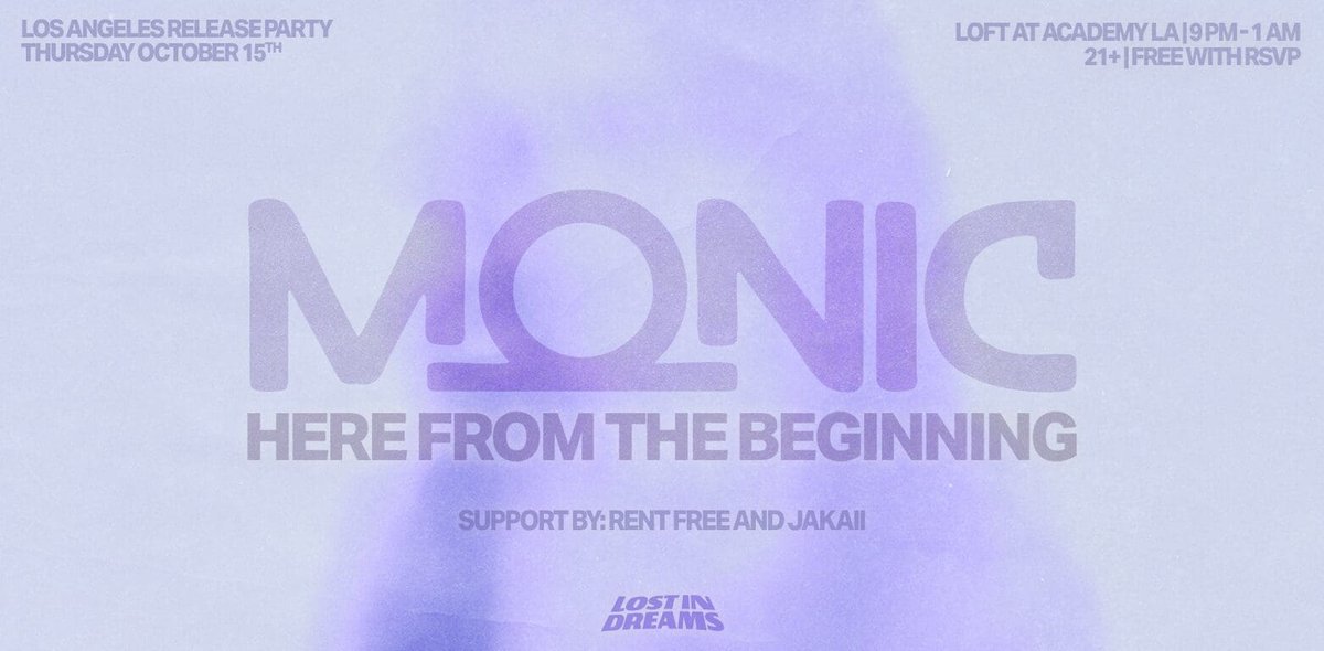 Lavender Lost in Dreams flyer for Monic's Here From the Beginning release party at the Loft at Academy LA