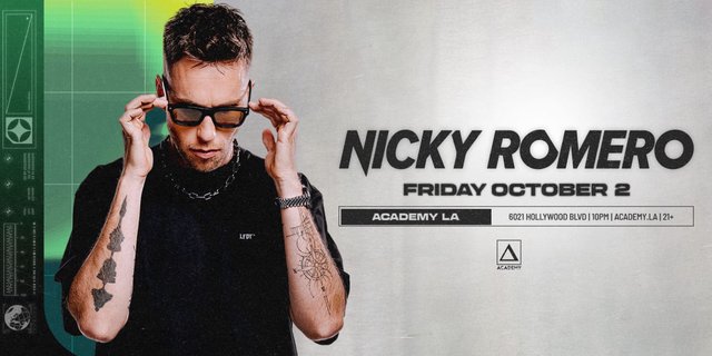 Nicky Romero in dark sunglasses and a black tee on the Academy LA flyer for Friday, October 2 at 6021 Hollywood Blvd