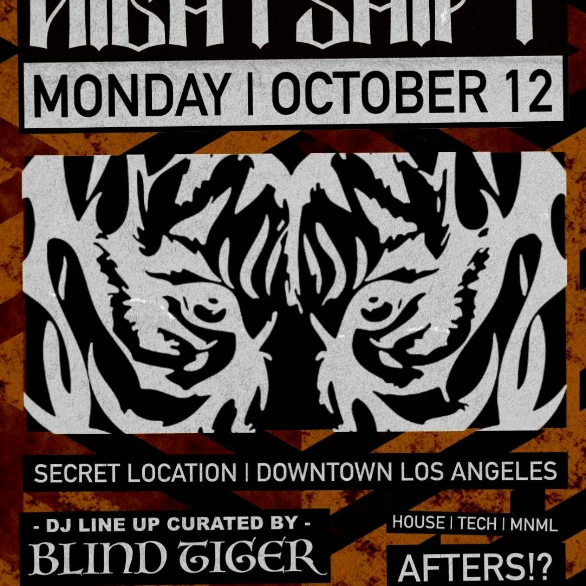 Black, white and rust-orange event flyer for Nightshift with a tiger-eyes graphic, the date Monday October 12 and the words Blind Tiger