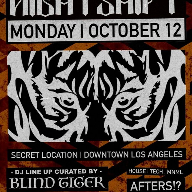 Black, white and rust-orange event flyer for Nightshift with a tiger-eyes graphic, the date Monday October 12 and the words Blind Tiger