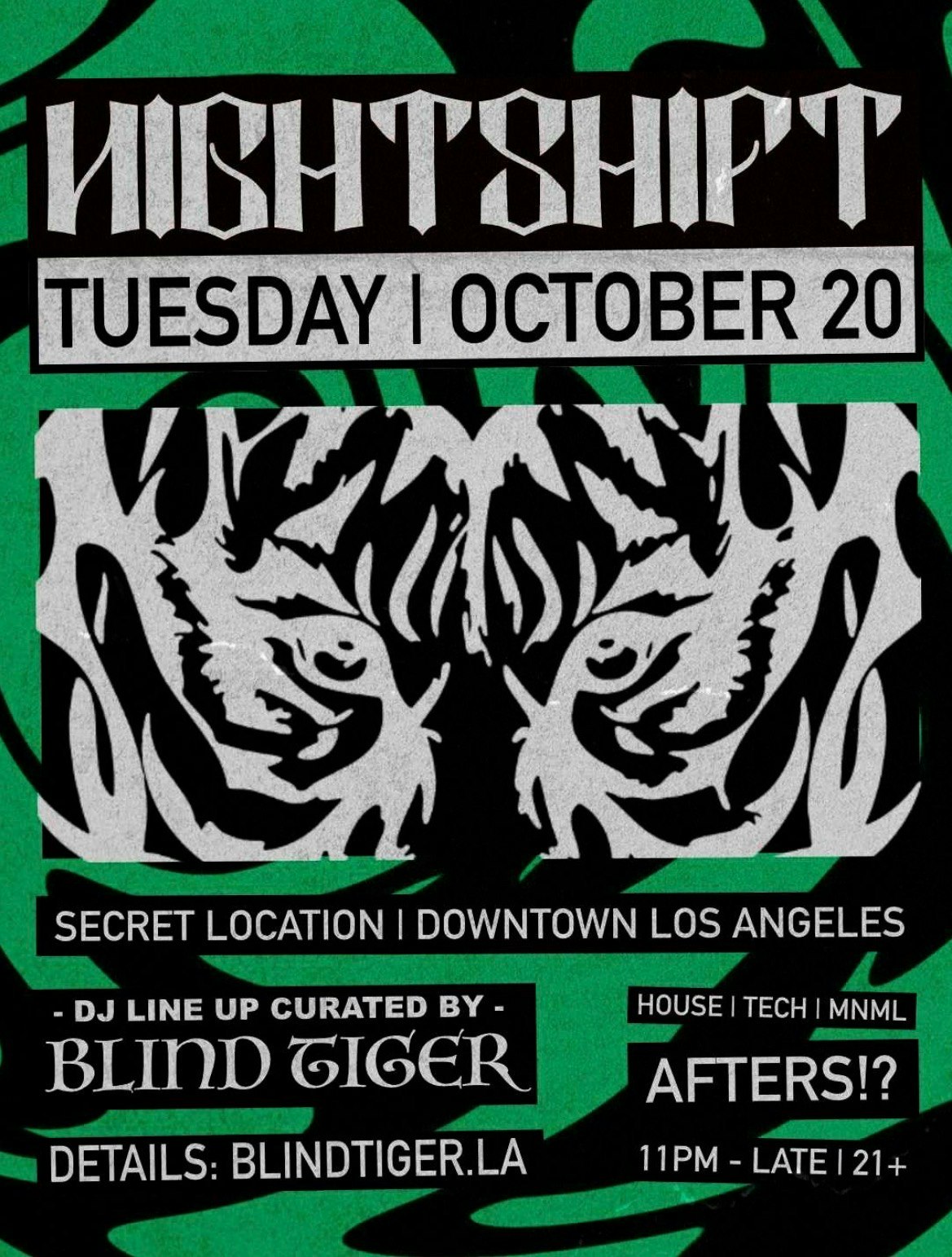 Event flyer with black and white tiger eyes on a green background, listing Tuesday October 20, a secret downtown Los Angeles location and a lineup curated by Blind Tiger