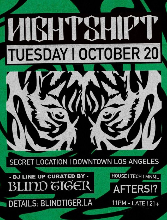 Event flyer with black and white tiger eyes on a green background, listing Tuesday October 20, a secret downtown Los Angeles location and a lineup curated by Blind Tiger