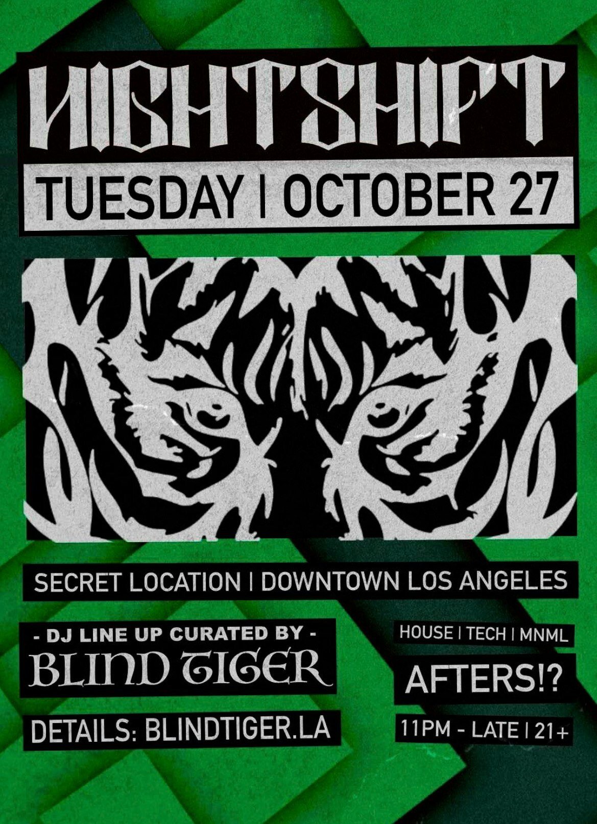 Green and black event flyer with a pair of tiger eyes, listing Tuesday October 27, a secret downtown Los Angeles location and a lineup curated by Blind Tiger