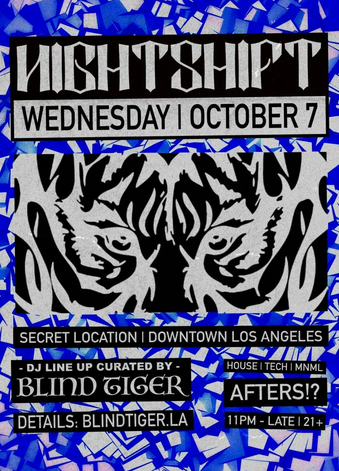 Black and white tiger-eye graphic on a blue shattered-glass background, the Nightshift flyer for Wednesday, October 7 in downtown Los Angeles