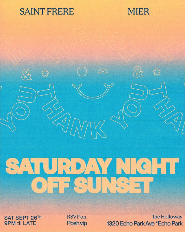 Peach and turquoise Off Sunset flyer with a smiley face, Please & Thank You lettering, and DJs Saint Frere and MIER