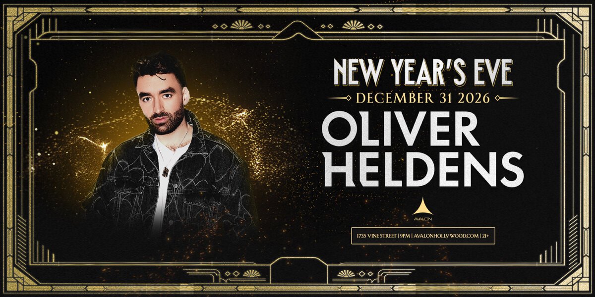 Official flyer for Oliver Heldens at Avalon Hollywood on New Year's Eve, December 31, 2026