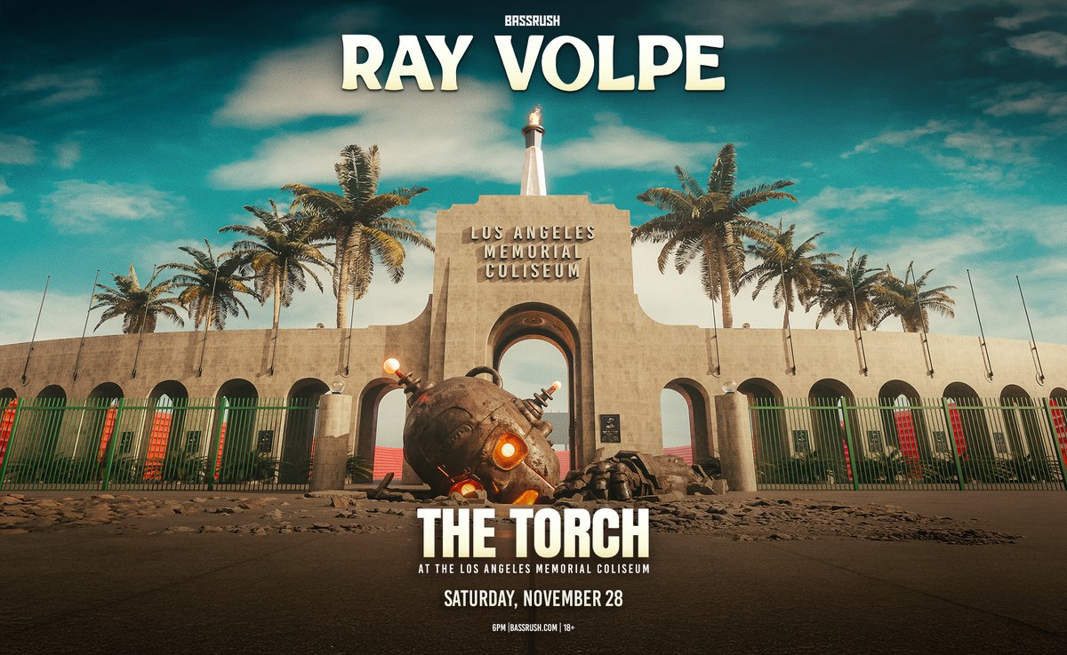 Bassrush Ray Volpe poster showing the Los Angeles Memorial Coliseum peristyle with palm trees and a crashed robot at the gate, The Torch, Saturday, November 28