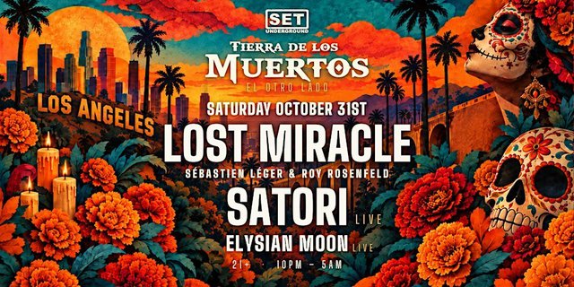 Tierra de los Muertos El Otro Lado flyer with marigolds, sugar skulls and the Los Angeles skyline, listing Lost Miracle, Satori live and Elysian Moon on Saturday October 31