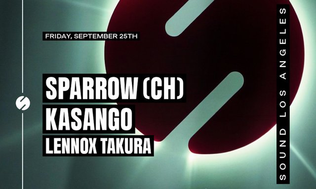Flyer for Sparrow (CH), Kasango and Lennox Takura at Sound Los Angeles on Friday, September 25, over a dark red eclipse graphic