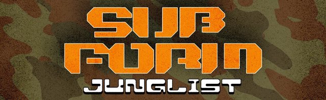 Orange block lettering reading Sub Form Junglist over a green and brown camouflage pattern