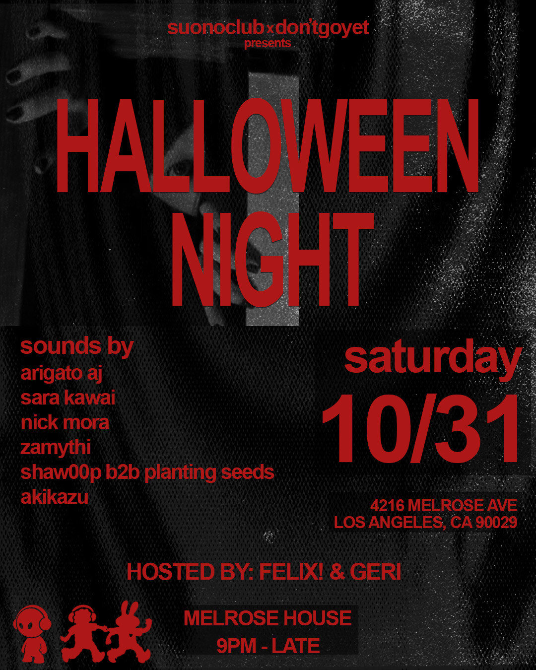 Red and black Halloween Night flyer listing the lineup, Saturday 10/31, 9PM to late at Melrose House