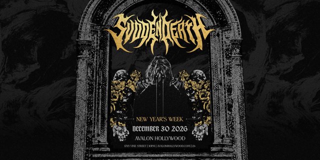 Black and gold gothic flyer reading SVDDEN DEATH, New Year's Week, December 30 2026, Avalon Hollywood