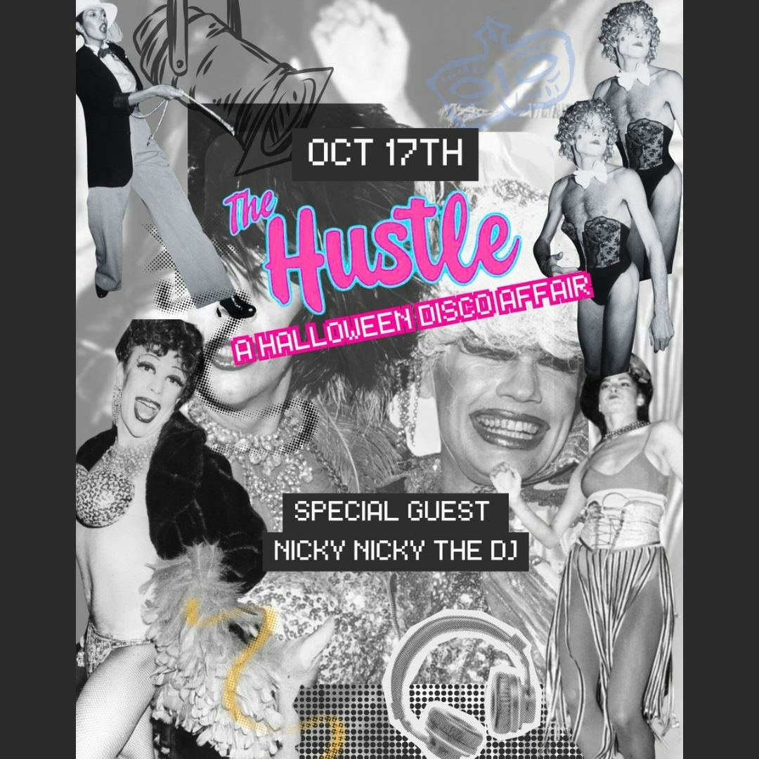 Black-and-white collage flyer for The Hustle's October 17 Halloween disco party, with dancers in vintage disco and cabaret costumes and pink lettering