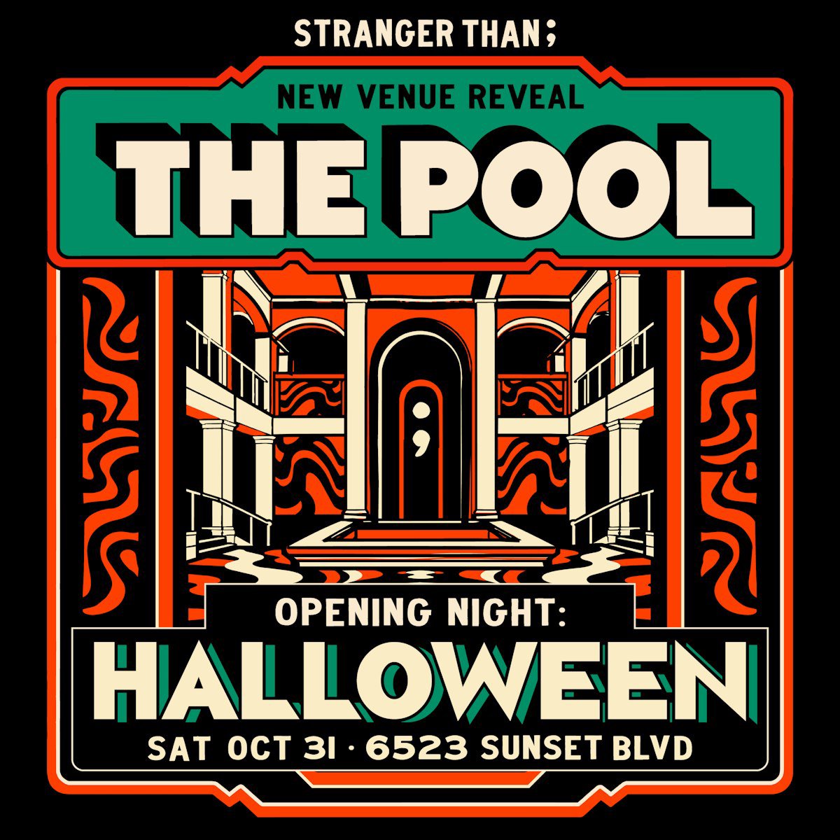 Illustrated event poster for THE POOL opening night showing a columned, two-story hall in orange, green and cream with the words Halloween and Sat Oct 31
